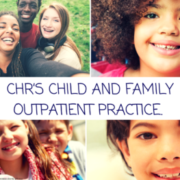 CHR’s Child and Family Outpatient Practice. (2)